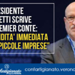 Il Presidente Merletti scrive al Premier Conte: “Liquidita' immediata alle piccole imprese”