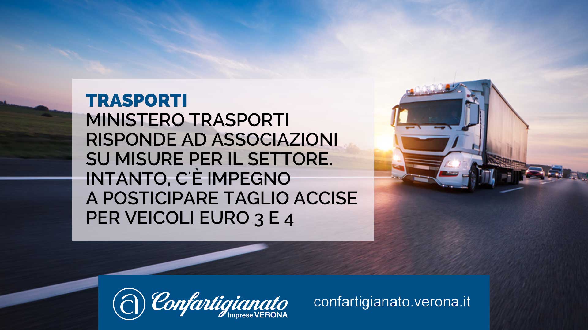 TRASPORTI – Ministero Trasporti risponde alle imprese sulle misure per il settore. Intanto, c'è l'impegno a posticipare il taglio accise per veicoli Euro 3 e 4