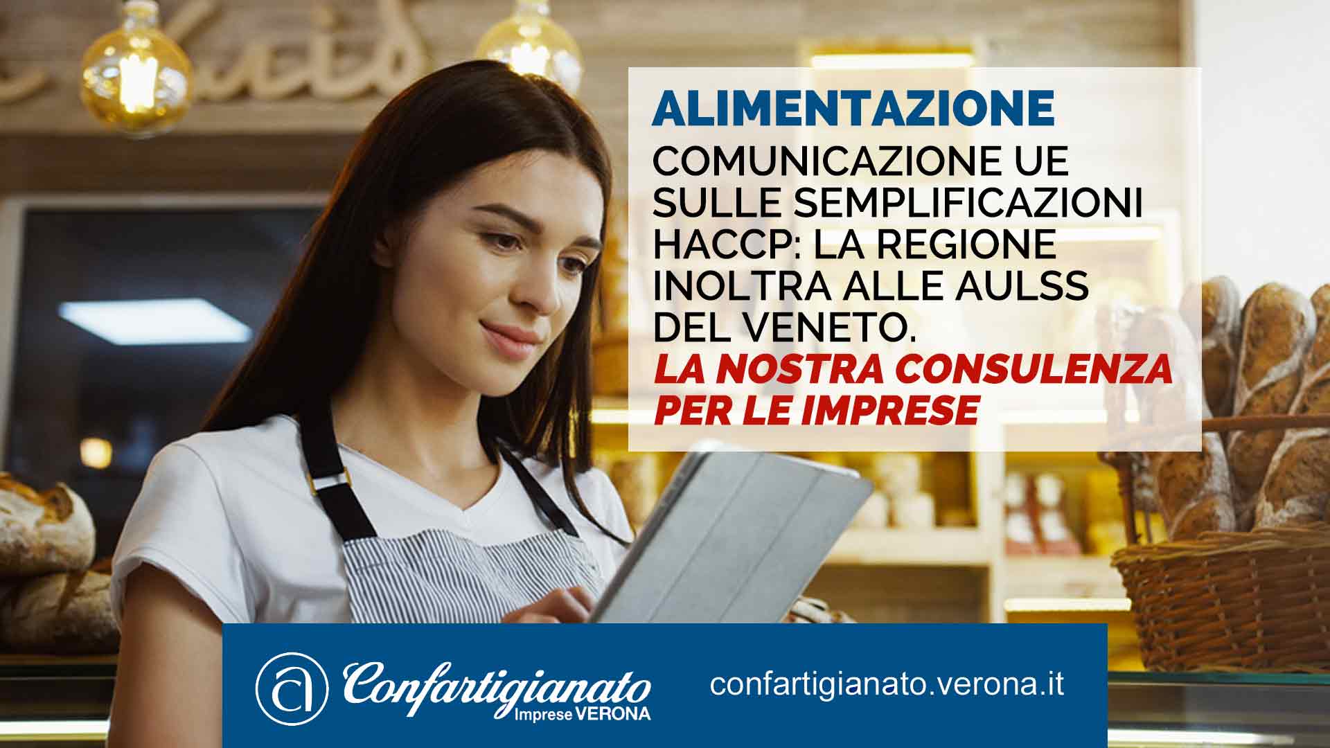 ALIMENTAZIONE – Comunicazione UE sulle semplificazioni HACCP: la Regione inoltra alle AULSS del Veneto. La nostra consulenza per le imprese