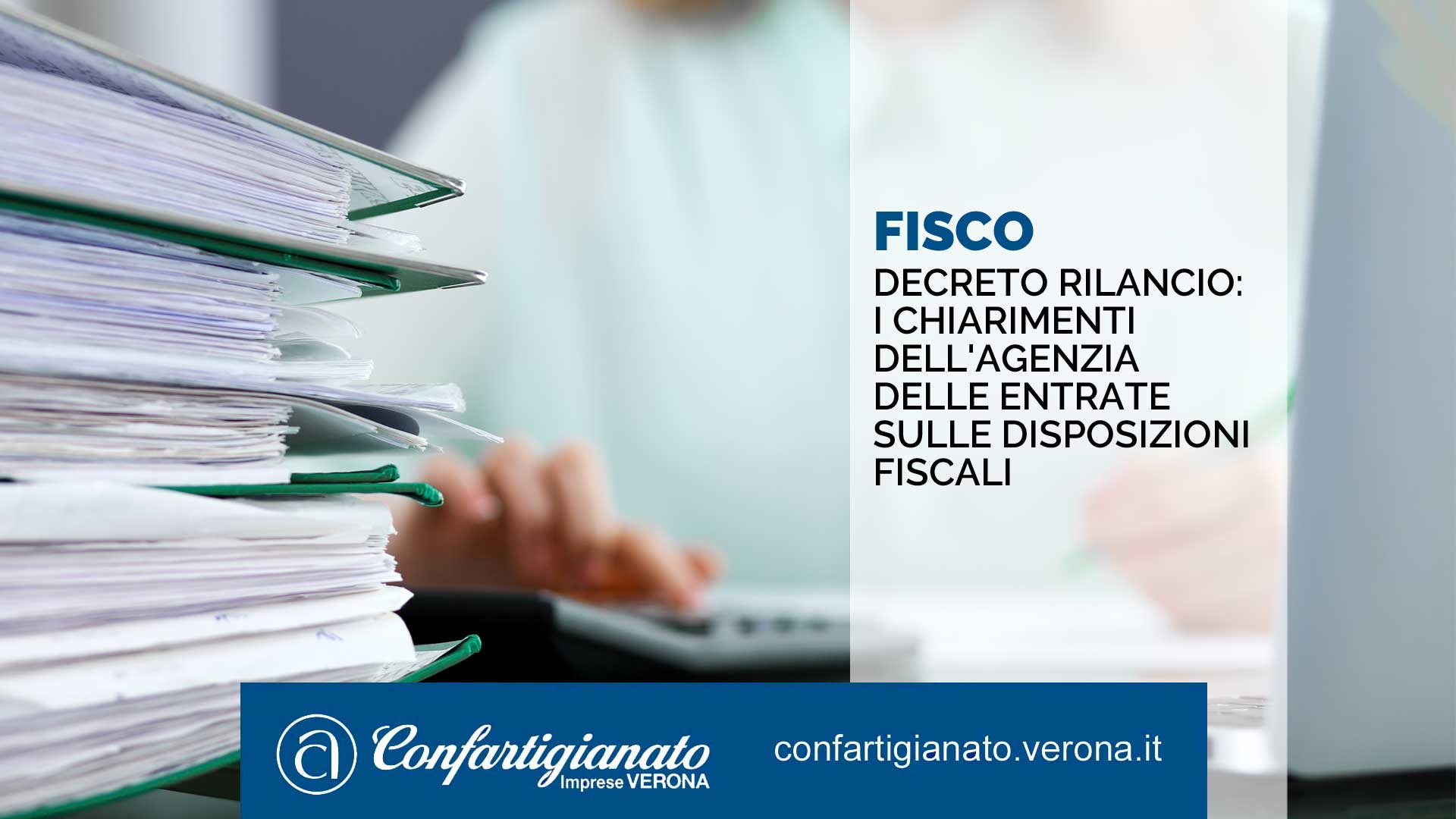 FISCO - Decreto Rilancio: i chiarimenti dell'Agenzia delle Entrate sulle disposizioni fiscali