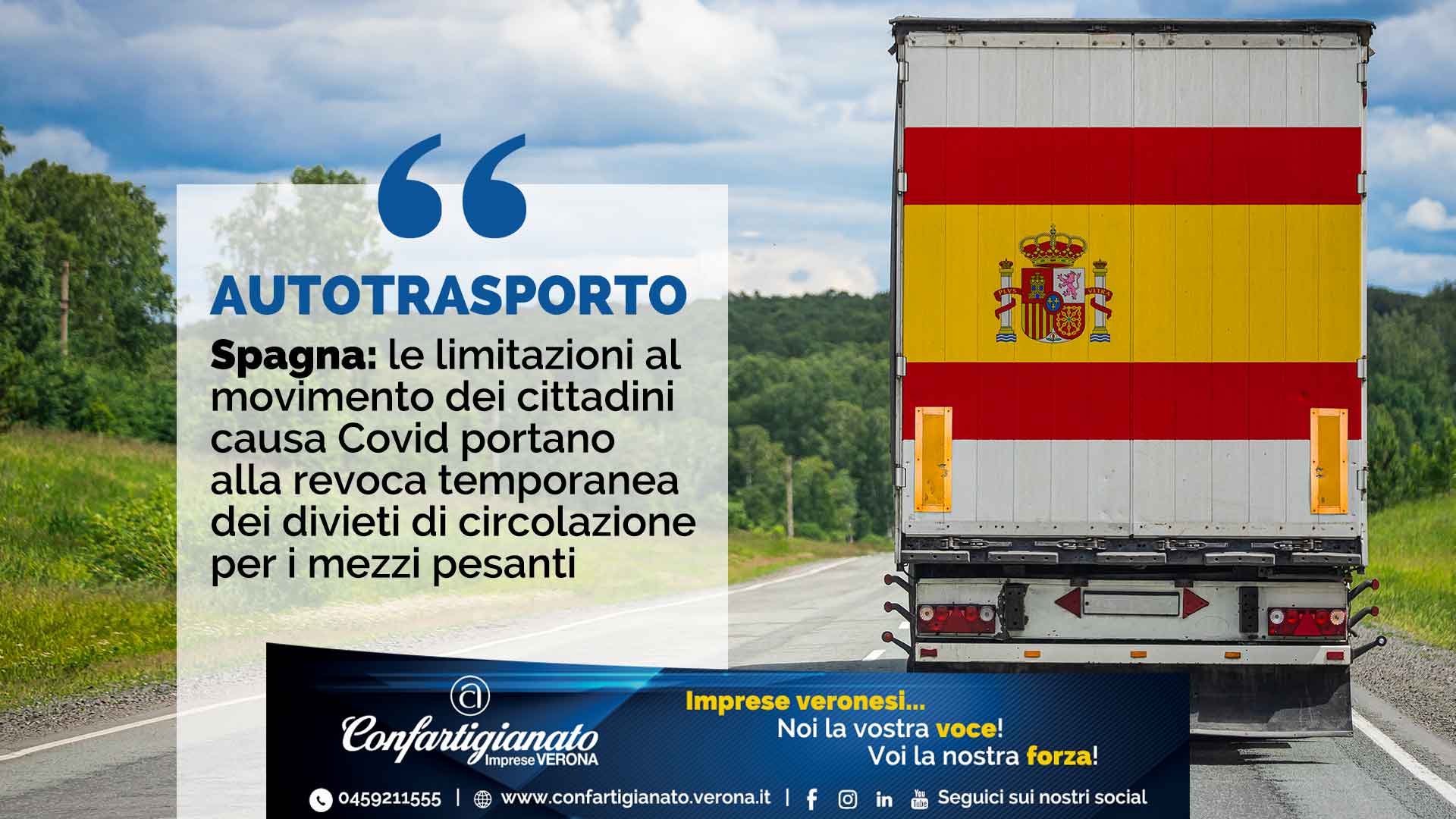 Spagna: le limitazioni al movimento dei cittadini causa Covid portano alla revoca temporanea dei divieti di circolazione per i mezzi pesanti