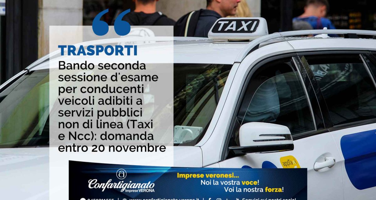 TRASPORTI – Bando seconda sessione d'esame per conducenti veicoli adibiti a servizi pubblici non di linea (Taxi e Ncc): domanda entro il 20 novembre