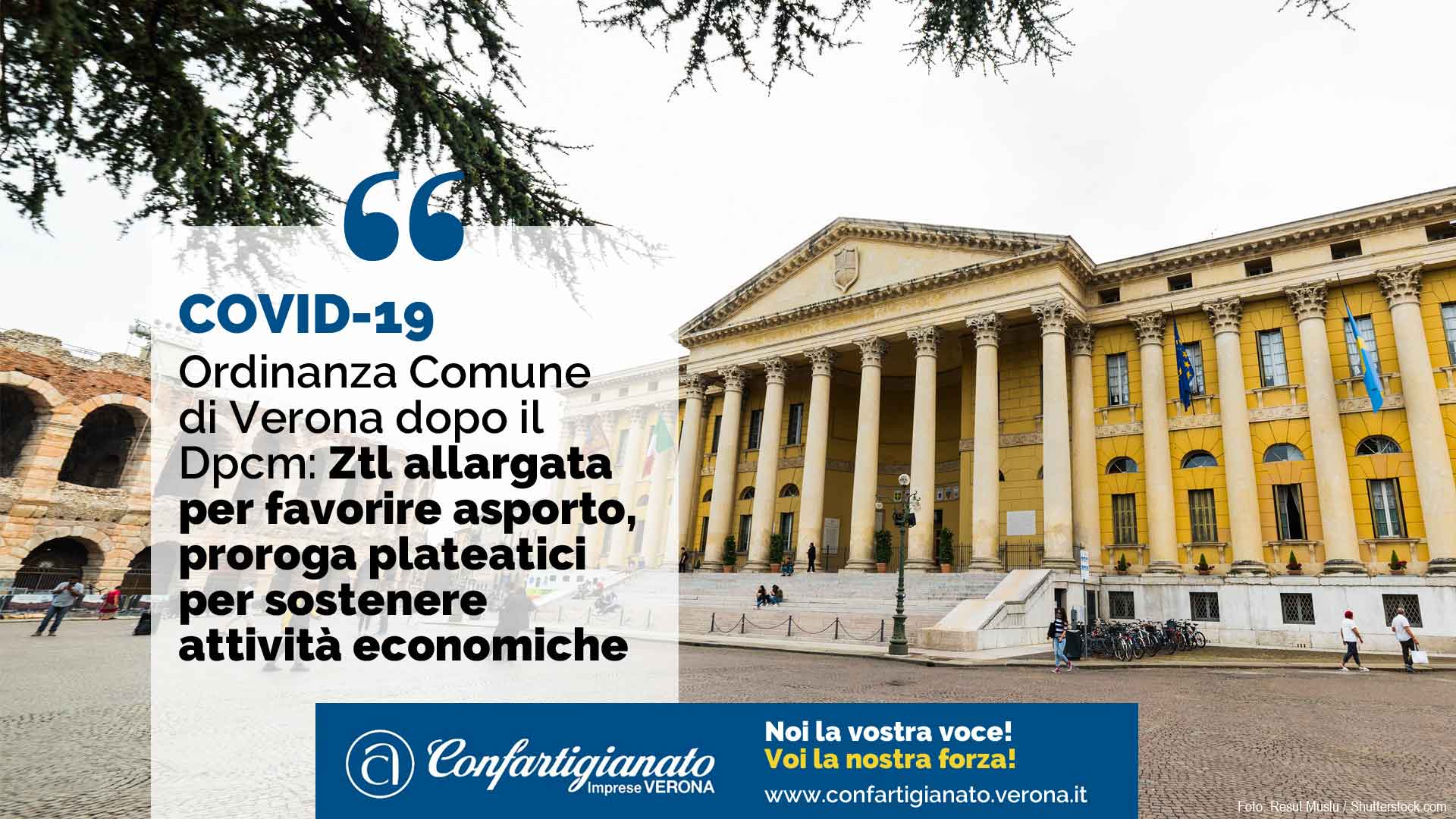 COVID-19 Ordinanza Comune di Verona dopo il Dpcm: Ztl allargata per favorire asporto, proroga plateatici per sostenere attività economiche