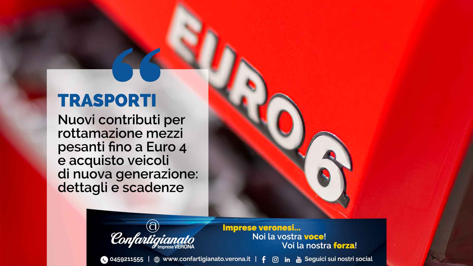 Nuovi contributi per rottamazione mezzi pesanti fino a Euro 4 e acquisto veicoli di nuova generazione: dettagli e scadenze