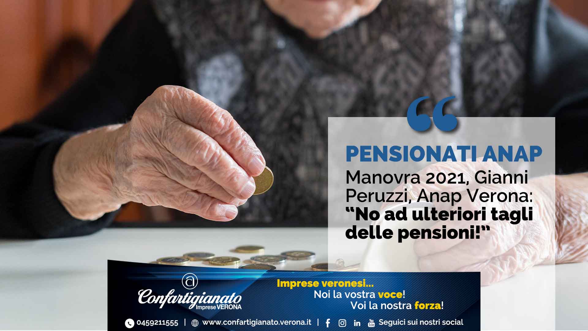 PENSIONATI ANAP – Manovra 2021, Anap Confartigianato Verona: “No ad ulteriori tagli delle pensioni!”