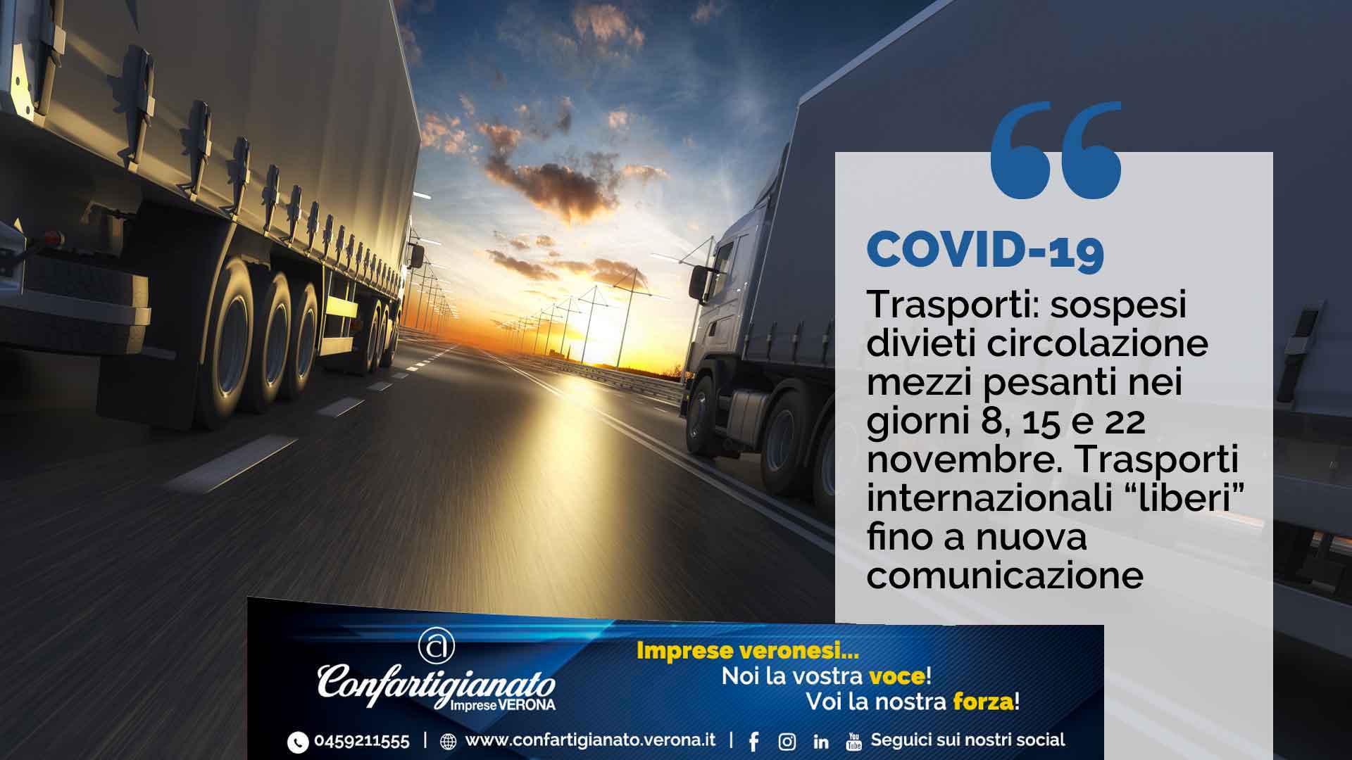 COVID-19 – Trasporti: Sospesi divieti circolazione mezzi pesanti nei giorni 8, 15 e 22 novembre. Trasporti internazionali “liberi” fino a nuova comunicazione