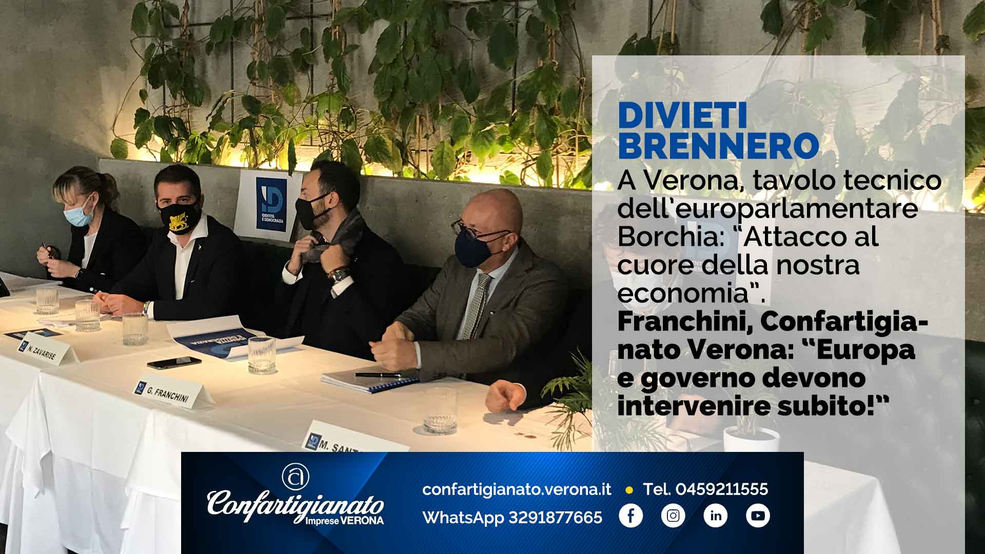 DIVIETI BRENNERO – A Verona, tavolo tecnico dell’europarlamentare Borchia: “Attacco al cuore della nostra economia”. Franchini, Confartigianato Verona: “Europa e governo devono intervenire subito!”