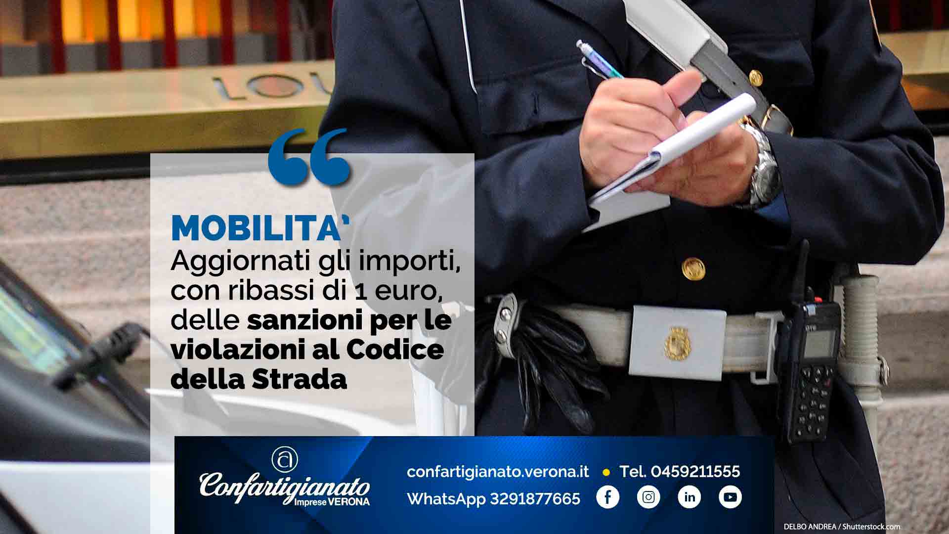 MOBILITA' – Aggiornati gli importi, con ribassi di 1 euro, delle sanzioni per le violazioni al Codice della Strada