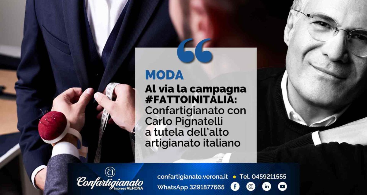 MODA – Al via la campagna #FATTOINITALIA: Confartigianato con Carlo Pignatelli a tutela dell’alto artigianato italiano