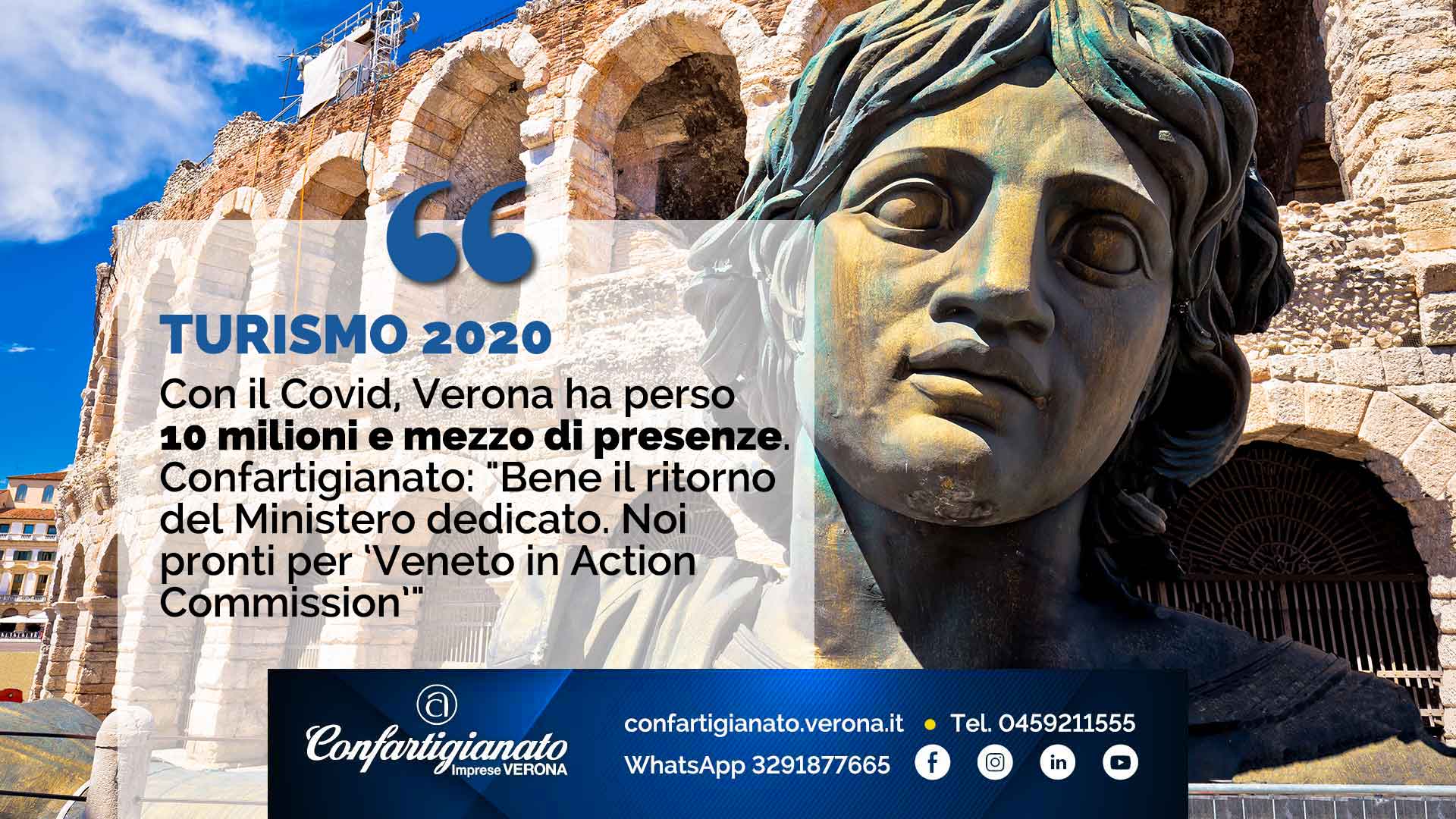 TURISMO 2020 – Con il Covid, Verona ha perso 10 milioni e mezzo di presenze. Confartigianato: "Bene il ritorno del Ministero dedicato"