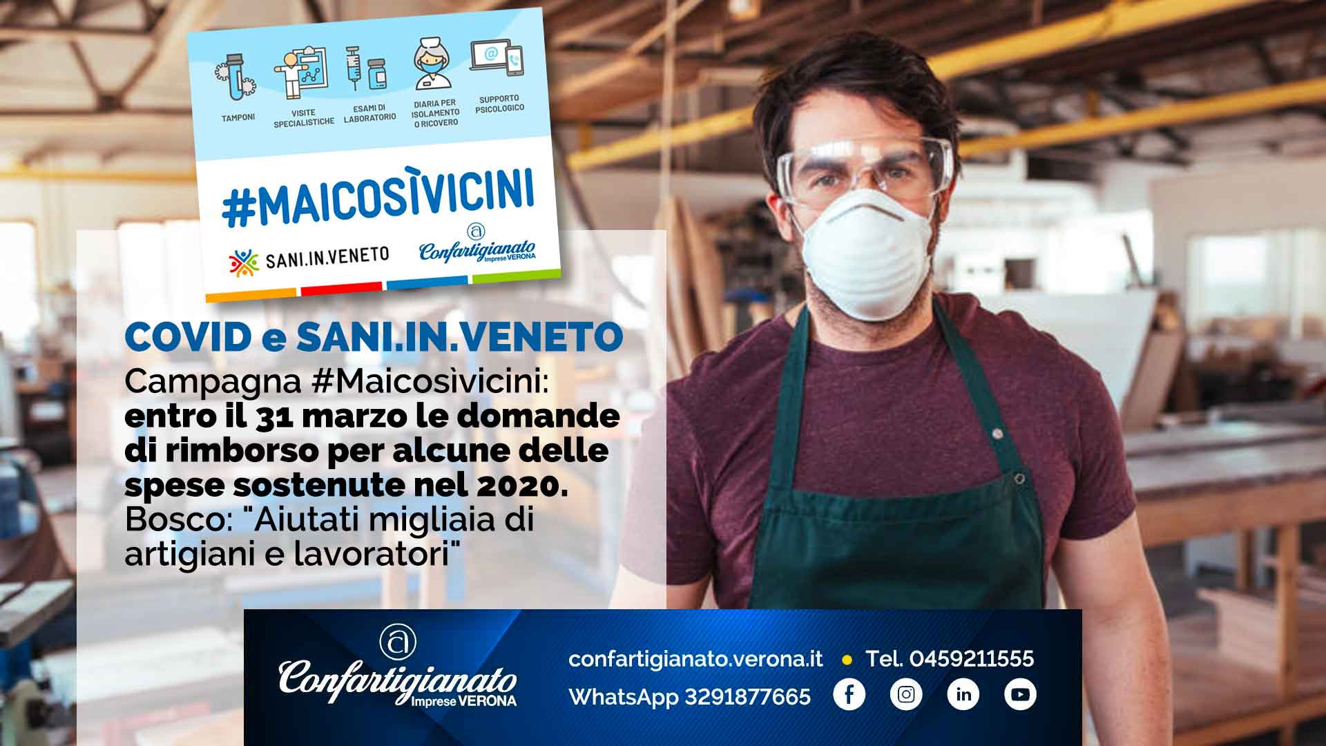 COVID e SANI.IN.VENETO – #Maicosìvicini: entro il 31 marzo le domande di rimborso per alcune spese 2020. Bosco: "Aiutati migliaia di artigiani e lavoratori"