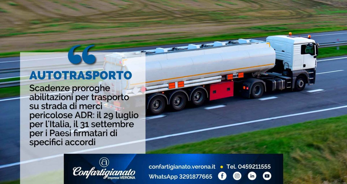 AUTOTRASPORTO – Scadenze proroghe abilitazioni per trasporto su strada di merci pericolose ADR: il 29 luglio per l'Italia, il 31 settembre per i Paesi firmatari di specifici accordi
