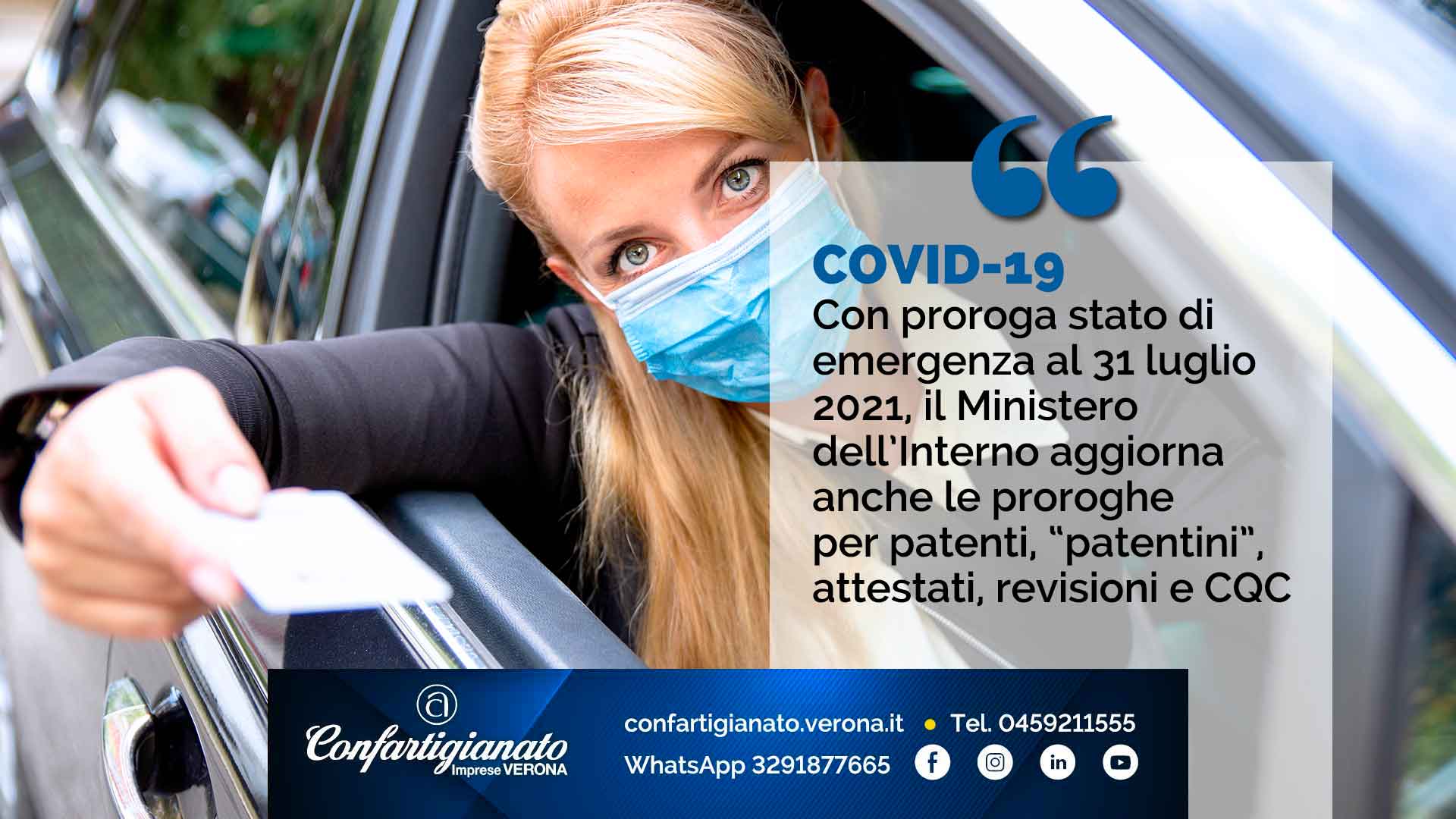 COVID-19 – Con proroga stato di emergenza al 31 luglio 2021, Ministero dell’Interno aggiorna anche proroghe per patenti, “patentini”, attestati, CQC e revisioni