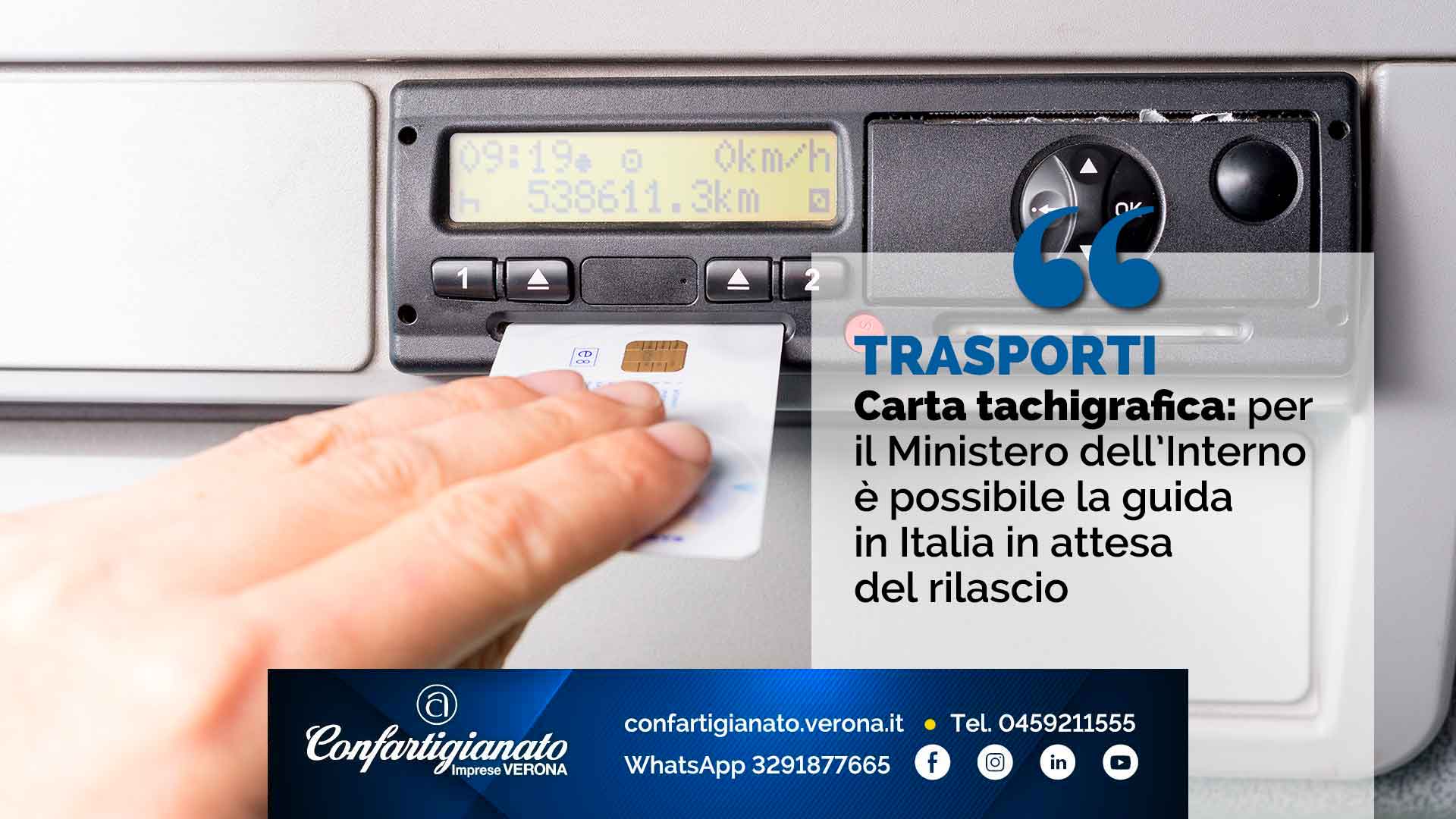 TRASPORTI – Carta tachigrafica: per il Ministero dell’Interno è possibile la guida in Italia in attesa del rilascio