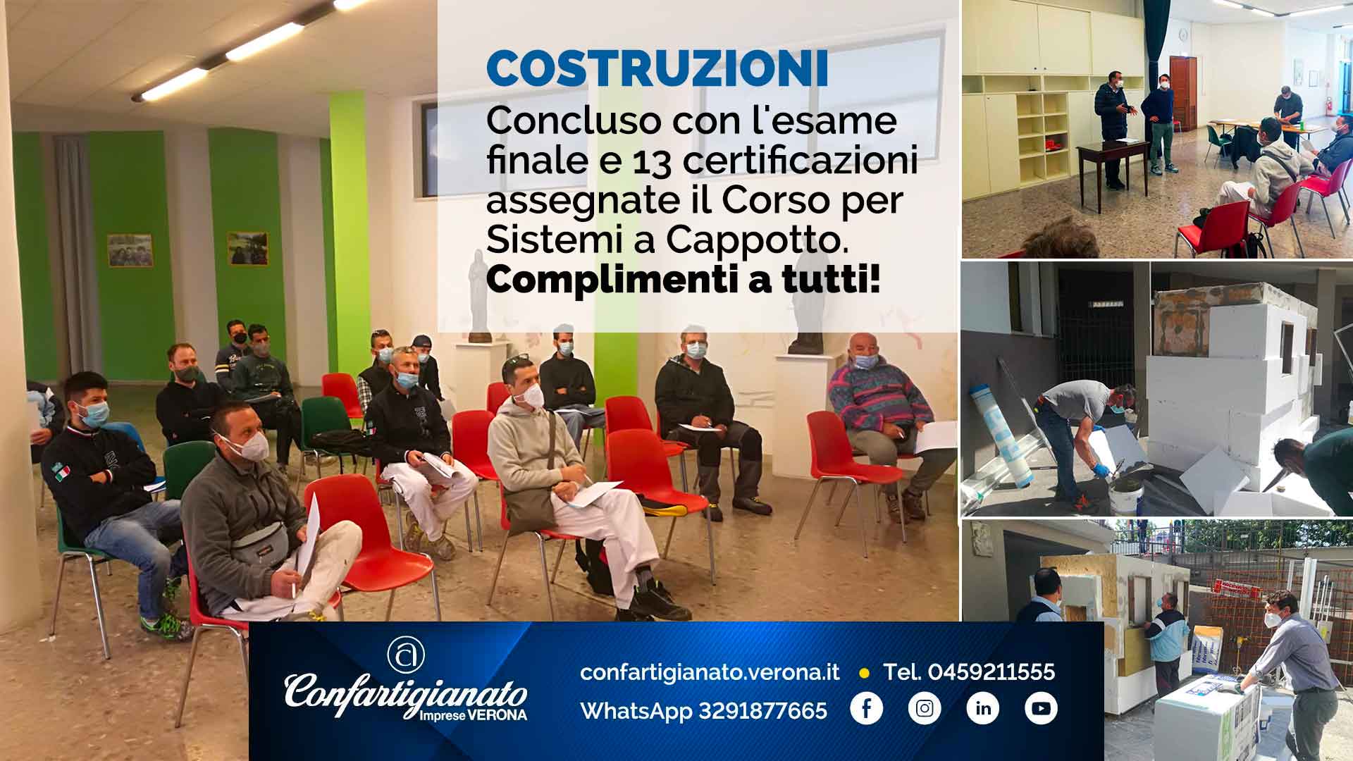 COSTRUZIONI – Concluso con l'esame finale e 13 certificazioni assegnate il Corso per Sistemi a Cappotto. Complimenti a tutti!