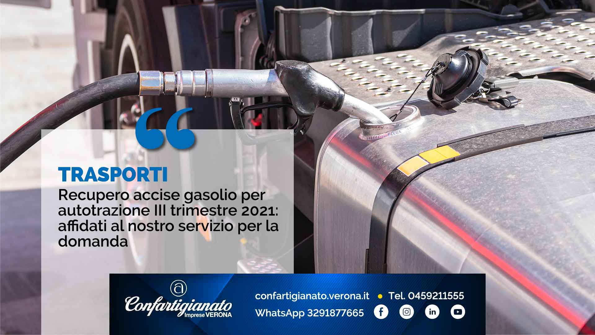 TRASPORTI - Recupero accise gasolio per autotrazione III trimestre 2021: affidati al nostro servizio per la domanda