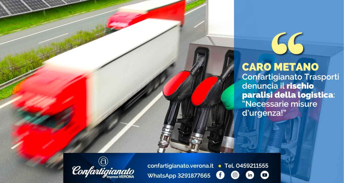 CARO METANO - Confartigianato Trasporti denuncia il rischio paralisi della logistica: “Necessarie misure d’urgenza”