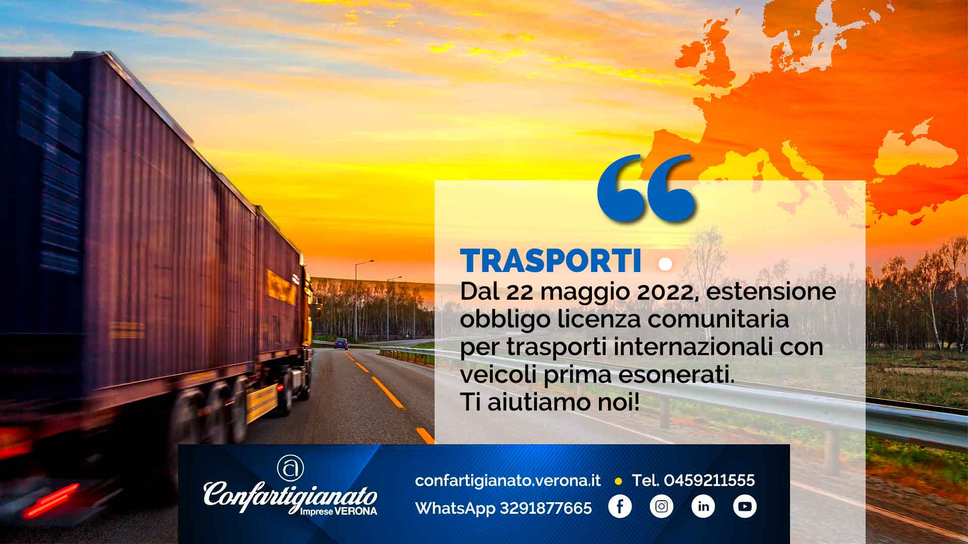 TRASPORTI – Dal 22 maggio 2022, estensione dell’obbligo della licenza comunitaria per trasporti internazionali con veicoli prima esonerati. Ti aiutiamo noi!