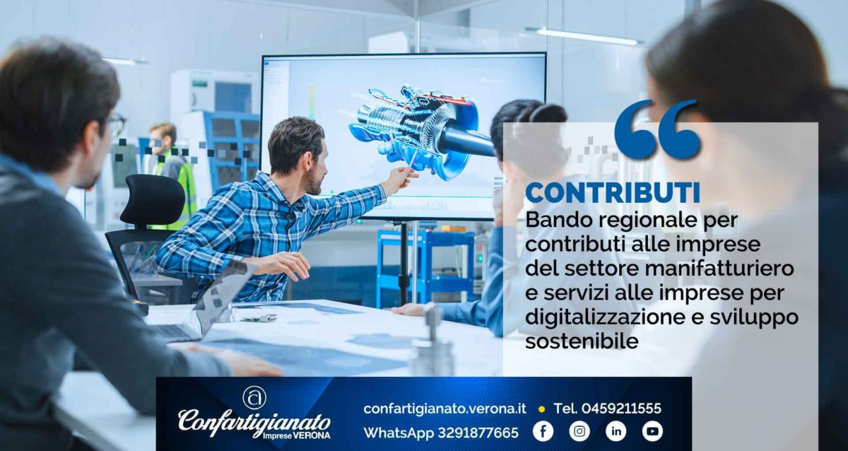 CONTRIBUTI – Bando regionale per contributi alle imprese del settore manifatturiero e servizi alle imprese per digitalizzazione e sviluppo sostenibile