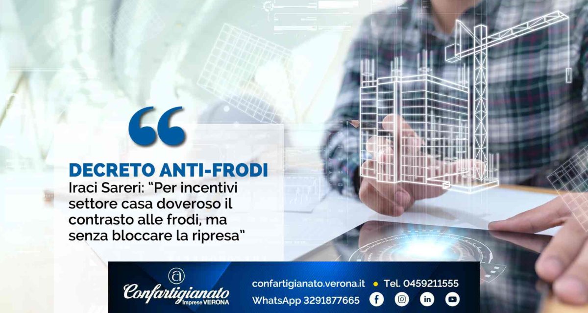 DECRETO ANTI-FRODI – Iraci Sareri: “Per incentivi settore casa doveroso il contrasto alle frodi, ma senza bloccare la ripresa”