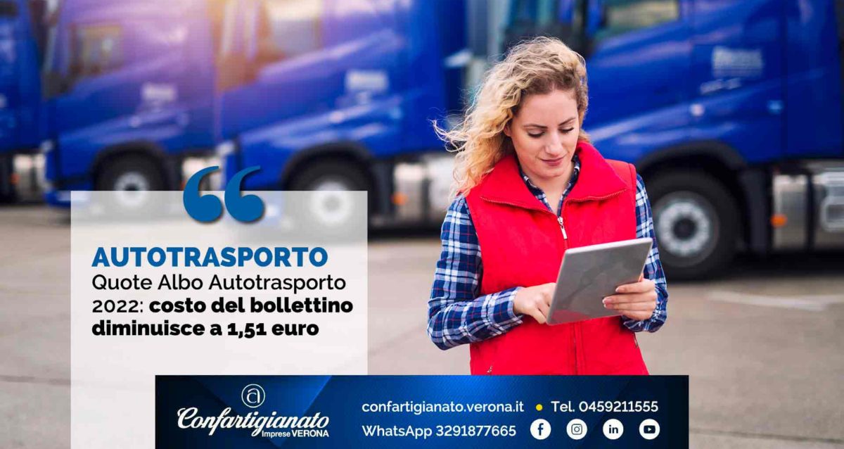 AUTOTRASPORTO – Quote Albo Autotrasporto 2022: costo bollettino diminuisce a 1,51 euro