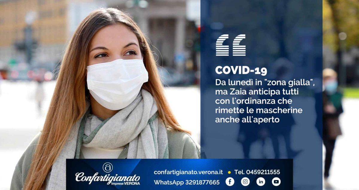 COVID-19 – Da lunedì in "zona gialla", ma Zaia anticipa tutti con l'ordinanza che rimette le mascherine anche all'aperto