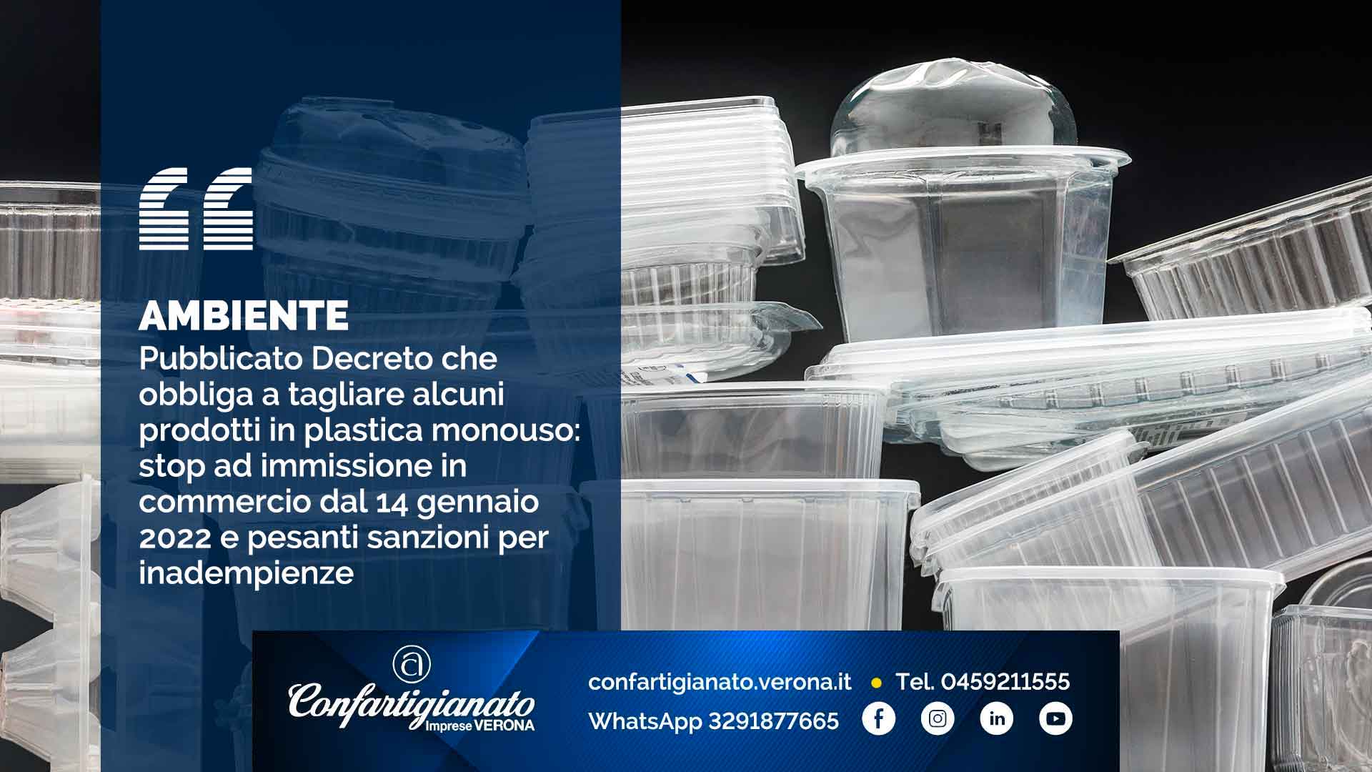 AMBIENTE – Pubblicato Decreto che obbliga a tagliare alcuni prodotti in plastica monouso: stop ad immissione in commercio dal 14 gennaio 2022 e pesanti sanzioni per inadempienze