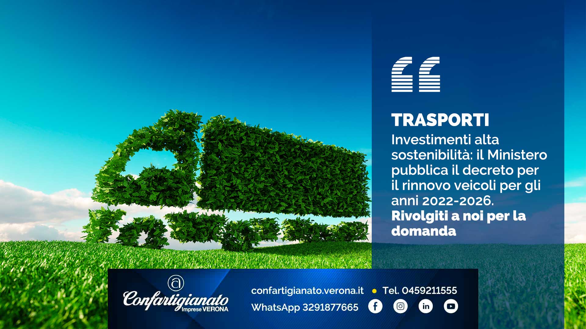 TRASPORTI – Investimenti alta sostenibilità: il Ministero pubblica il decreto per il rinnovo veicoli per gli anni 2022-2026. Rivolgiti a noi per la domanda