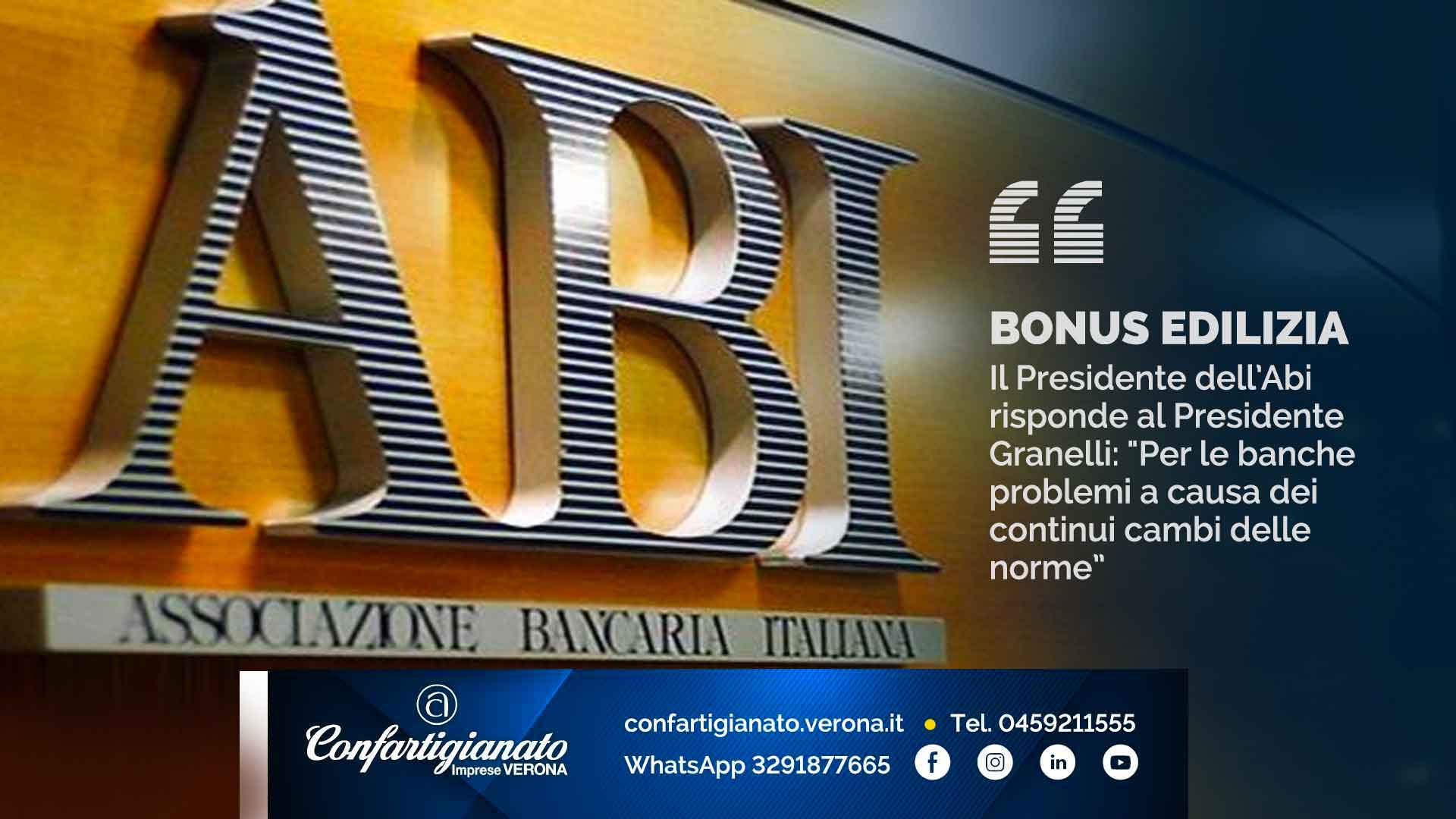 BONUS EDILIZIA – Il Presidente dell’Abi risponde al Presidente Granelli: "Per le banche problemi a causa dei continui cambi delle norme”