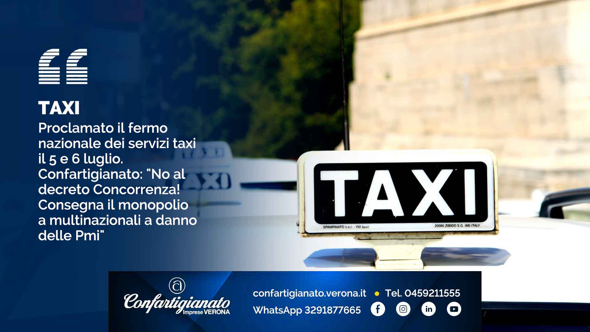 TAXI – Proclamato il fermo nazionale dei servizi taxi il 5 e 6 luglio. Confartigianato: "No al decreto Concorrenza! Consegna il monopolio a multinazionali a danno delle Pmi"
