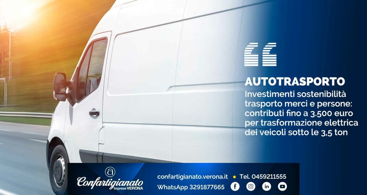AUTOTRASPORTO – Investimenti sostenibilità trasporto merci e persone: contributi fino a 3.500 euro per trasformazione elettrica dei veicoli sotto le 3,5 tonnellate
