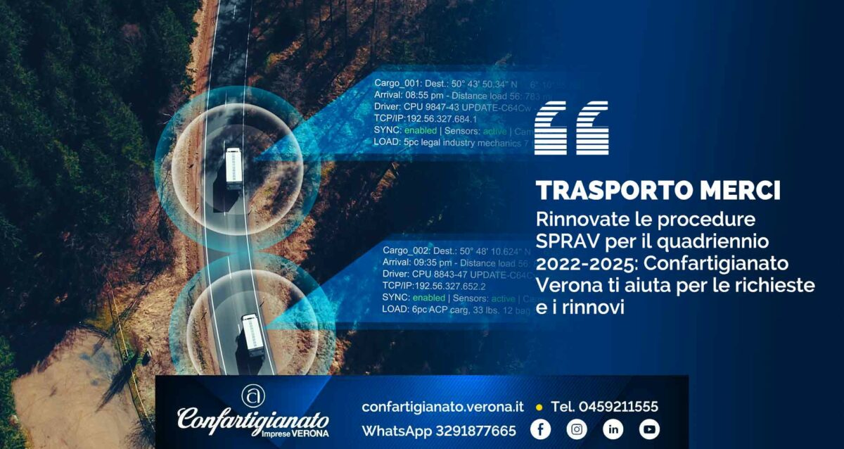 TRASPORTO MERCI – Rinnovate le procedure SPRAV per il quadriennio 2022-2025: Confartigianato Verona ti aiuta per le richieste e i rinnovi