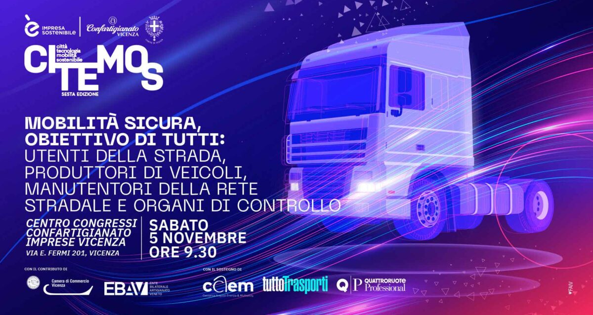 AUTOTRASPORTO – Festival CI.TE.MO.S. 2022: a Vicenza il convegno "Mobilità sicura, obiettivo di tutti", sabato 5 novembre