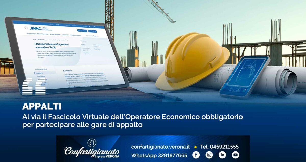 APPALTI – Al via il Fascicolo Virtuale dell’Operatore Economico, obbligatorio per partecipare alle gare di appalto