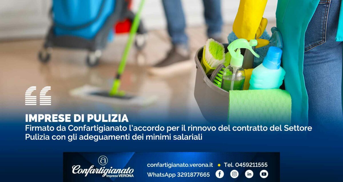 IMPRESE DI PULIZIA – Firmato da Confartigianato l’accordo per il rinnovo del contratto del settore pulizia con gli adeguamenti dei minimi salariali