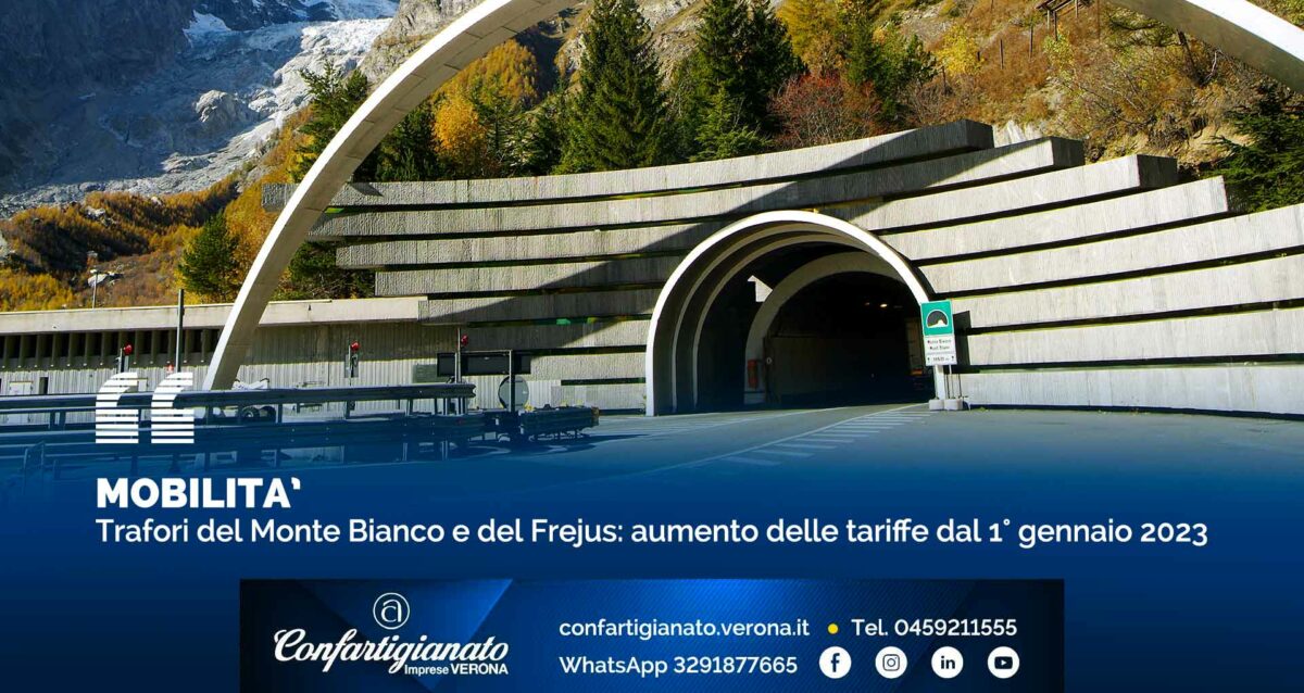 MOBILITA' – Trafori del Monte Bianco e del Frejus: aumento delle tariffe dal 1° gennaio 2023