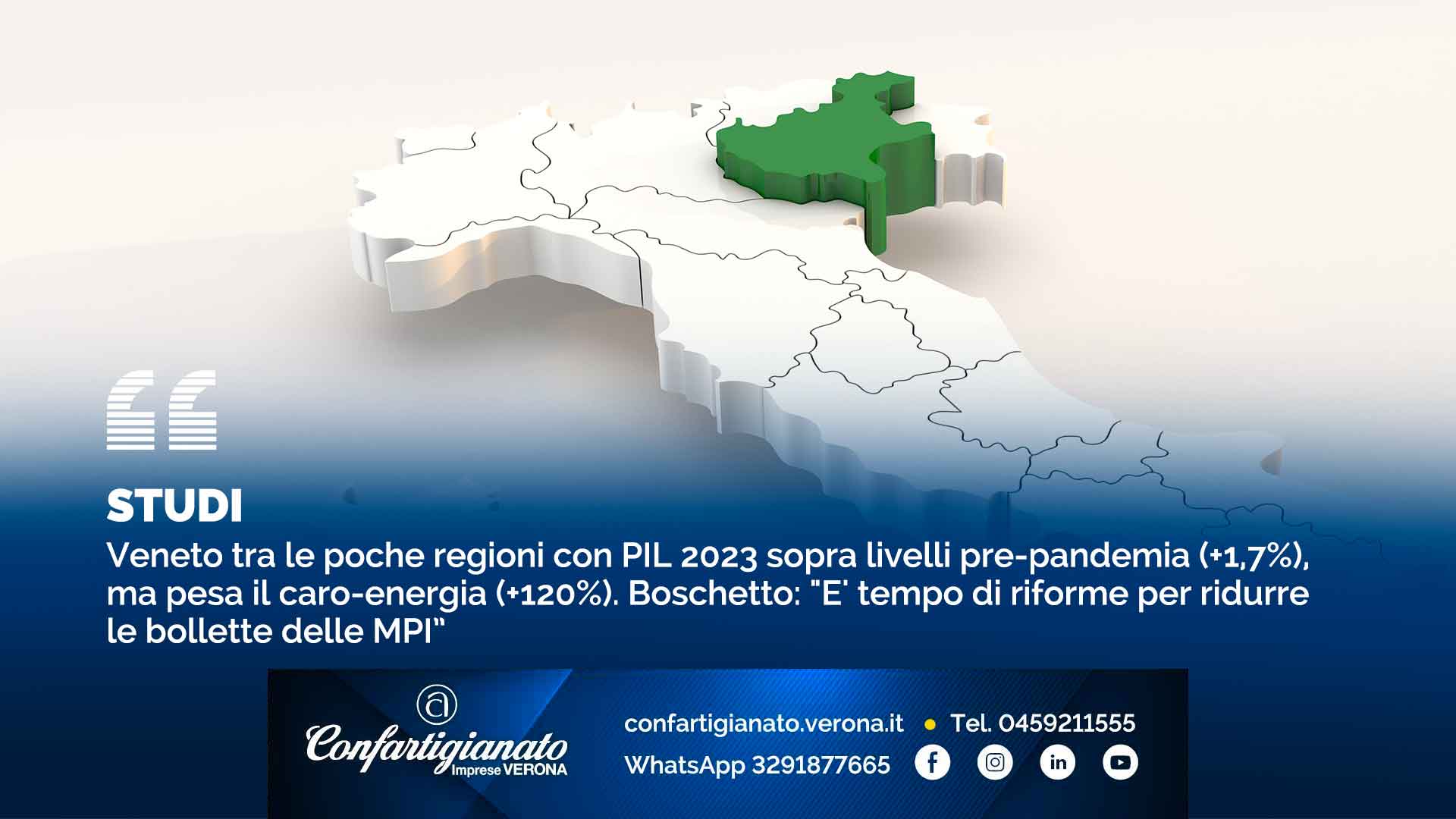 STUDI – Veneto tra le poche regioni con PIL 2023 sopra livelli pre-pandemia (+1,7%), ma pesa il caro-energia (+120%). Boschetto: "E' tempo di riforme per ridurre le bollette delle MPI”