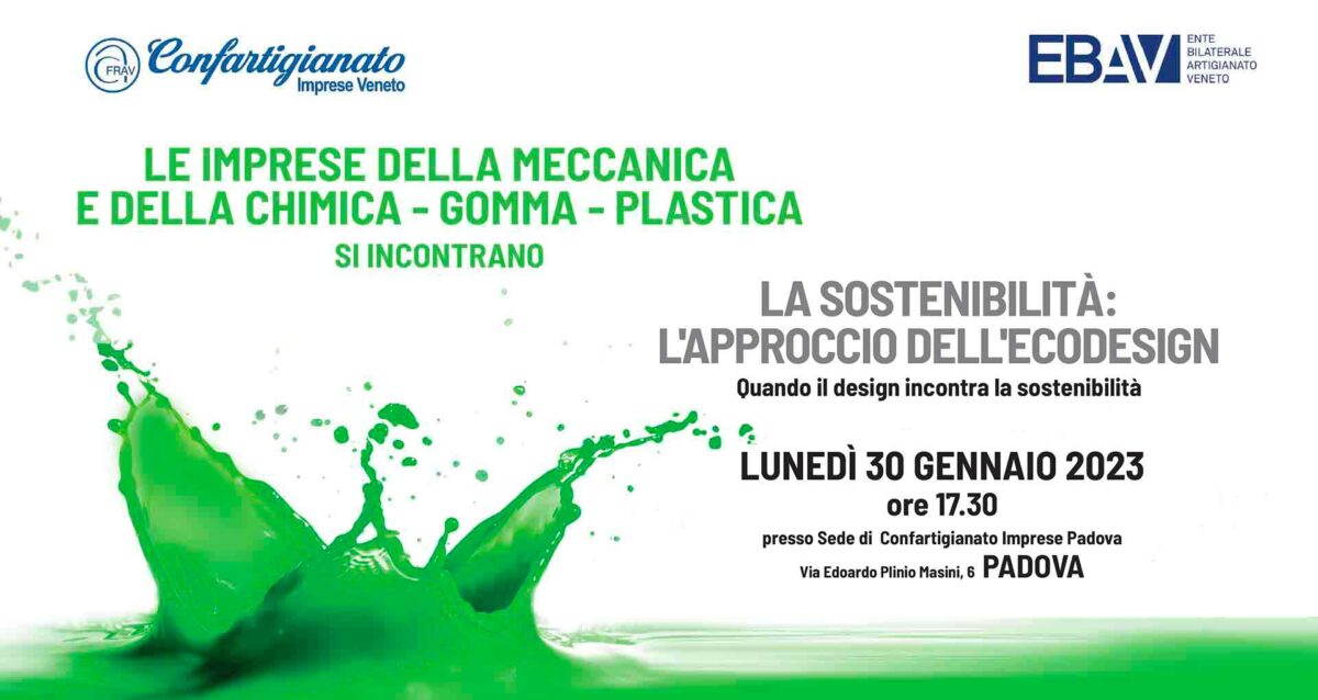 CHIMICA GOMMA PLASTICA – Secondo incontro regionale sulla sostenibilità: il 30 gennaio, a Padova, appuntamento sul tema “La sostenibilità: l'approccio dell'ecodesign"