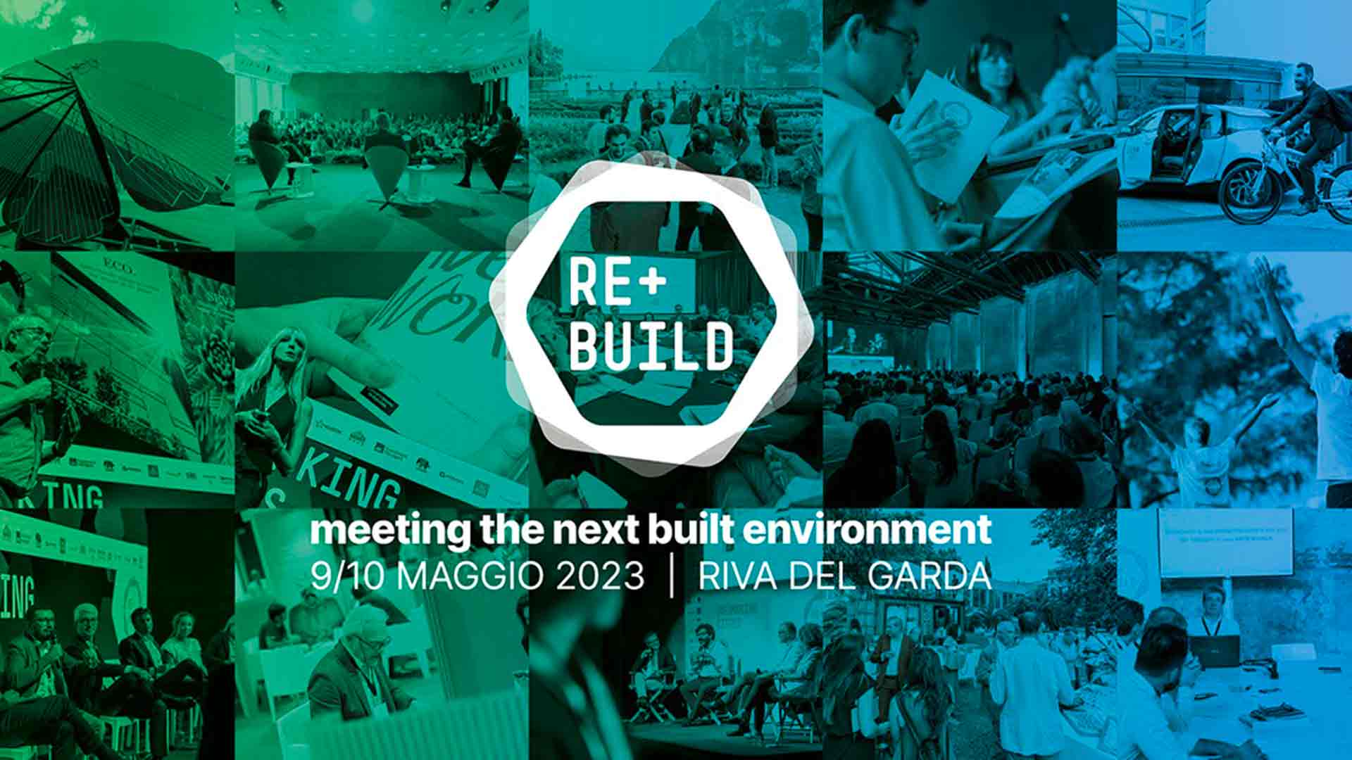 SETTORE CASA – REbuild, evento italiano su innovazione sostenibile dell'ambiente costruito (Riva del Garda, 9 e 10 maggio): ingresso scontato per Associati Confartigianato