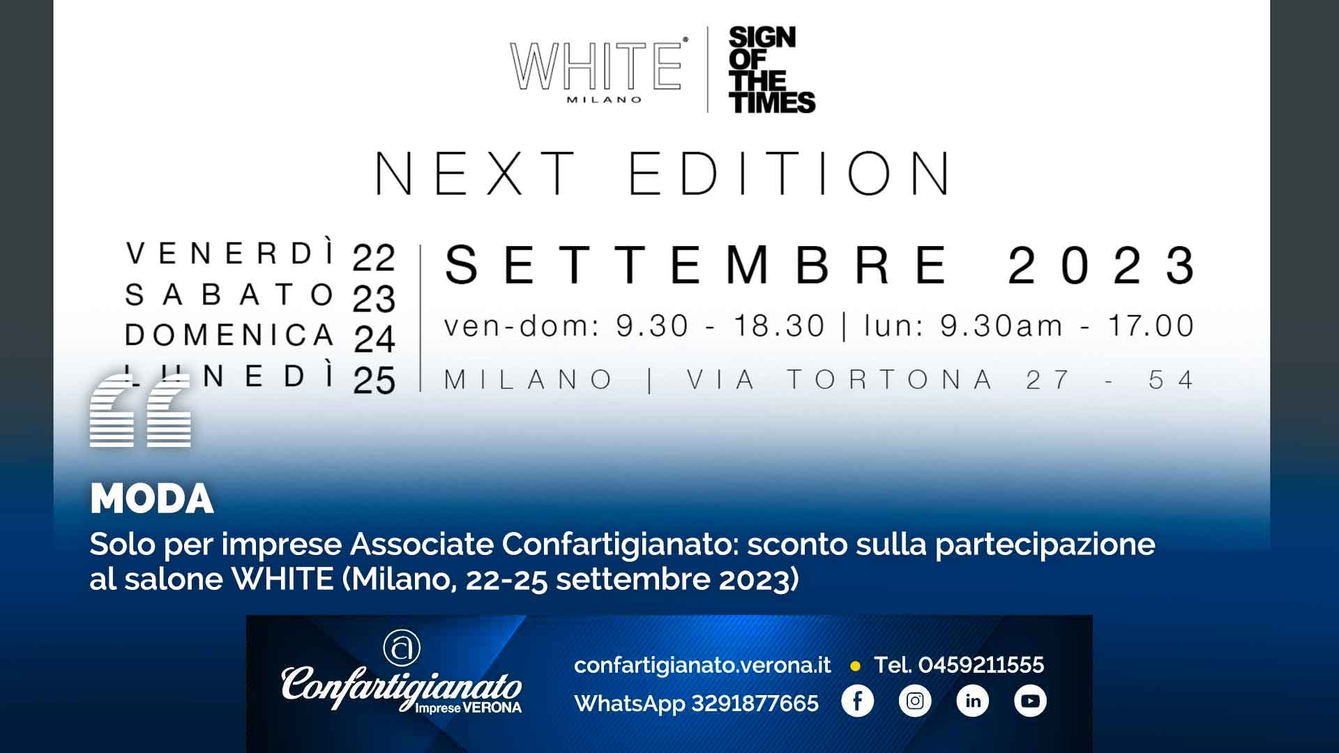 MODA – Solo per imprese Associate Confartigianato: sconto sulla partecipazione al salone WHITE (Milano, 22-25 settembre 2023)