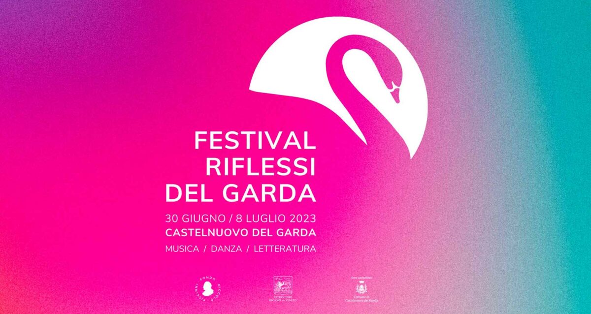 SPETTACOLI – Dal 30 giugno all'8 luglio, il Festival Riflessi del Garda, tra musica danza e letteratura