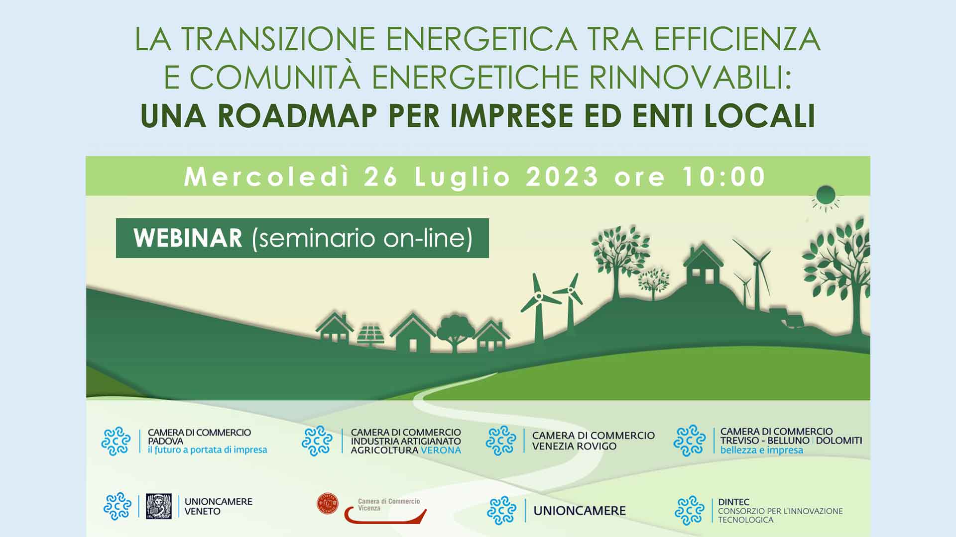 ENERGIA – “La transizione energetica tra efficienza e Comunità Energetiche Rinnovabili: una roadmap per imprese ed enti locali”: mercoledì 26 luglio, webinar della Camera di Commercio