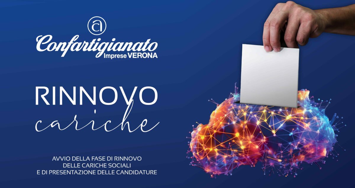 RINNOVO CARICHE – Avvio della fase di rinnovo cariche di Confartigianato Imprese Verona e presentazione delle candidature entro il 15 dicembre