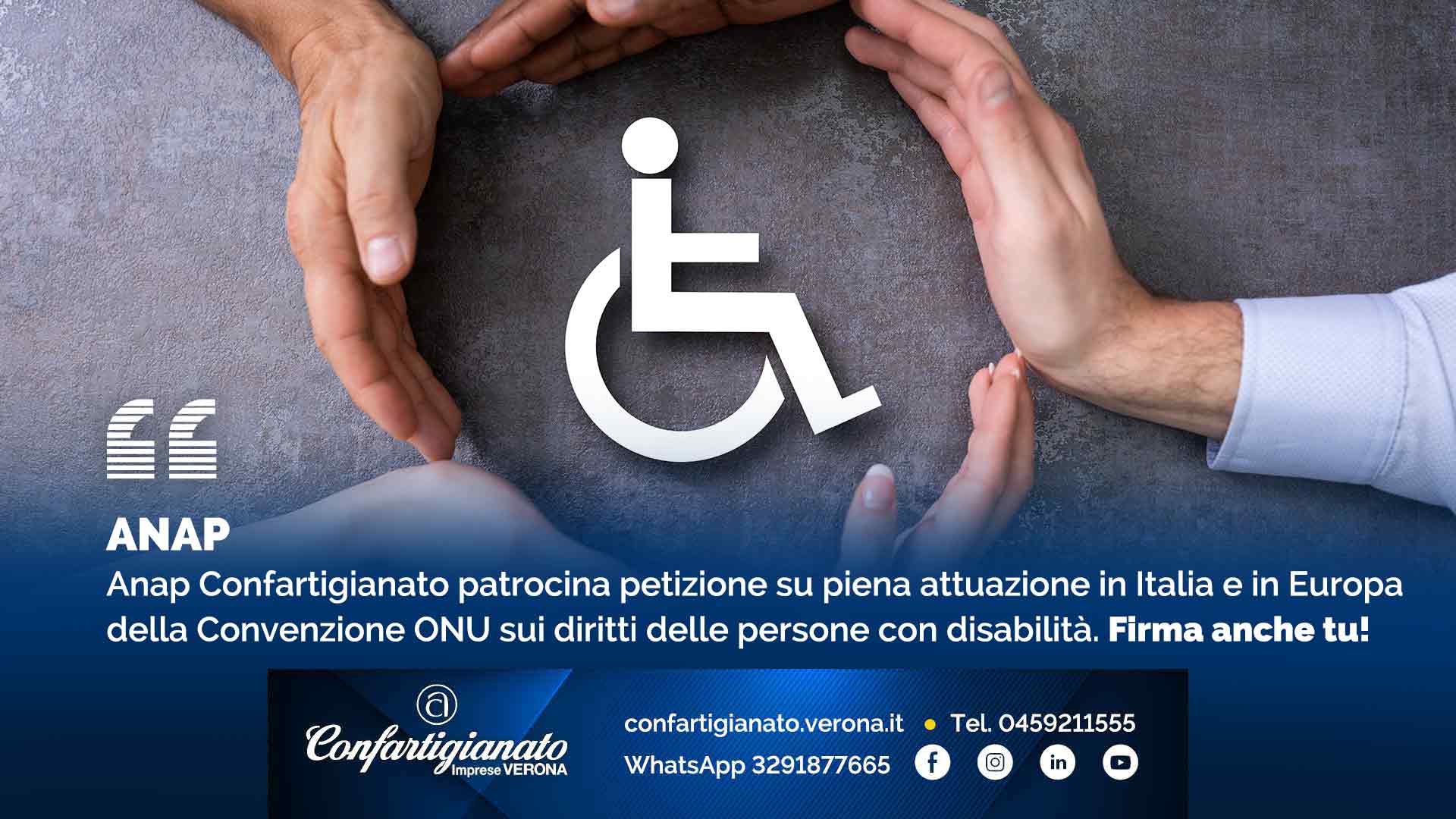 ANAP – Anap Confartigianato patrocina la petizione sulla piena attuazione in Italia ed in Europa della Convenzione ONU sui diritti delle persone con disabilità. Firma anche tu!