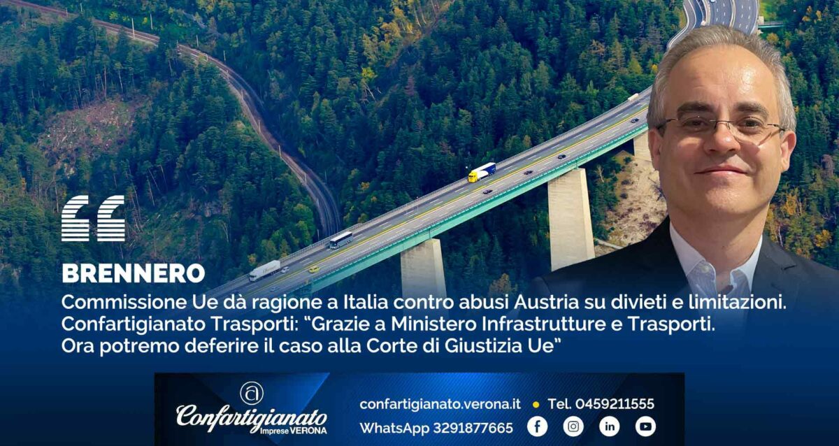 BRENNERO – Commissione Ue dà ragione a Italia contro abusi Austria. Confartigianato Trasporti: “Grazie a Ministero Infrastrutture e Trasporti. Ora potremo deferire il caso alla Corte di Giustizia Ue”