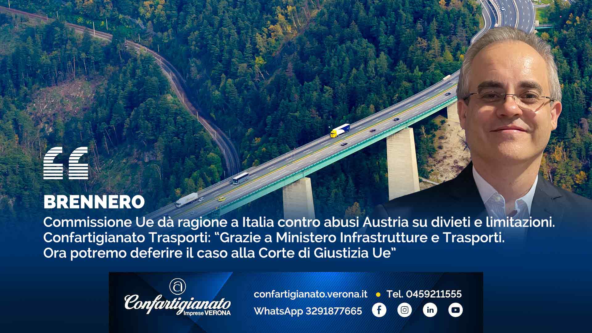 BRENNERO – Commissione Ue dà ragione a Italia contro abusi Austria. Confartigianato Trasporti: “Grazie a Ministero Infrastrutture e Trasporti. Ora potremo deferire il caso alla Corte di Giustizia Ue”