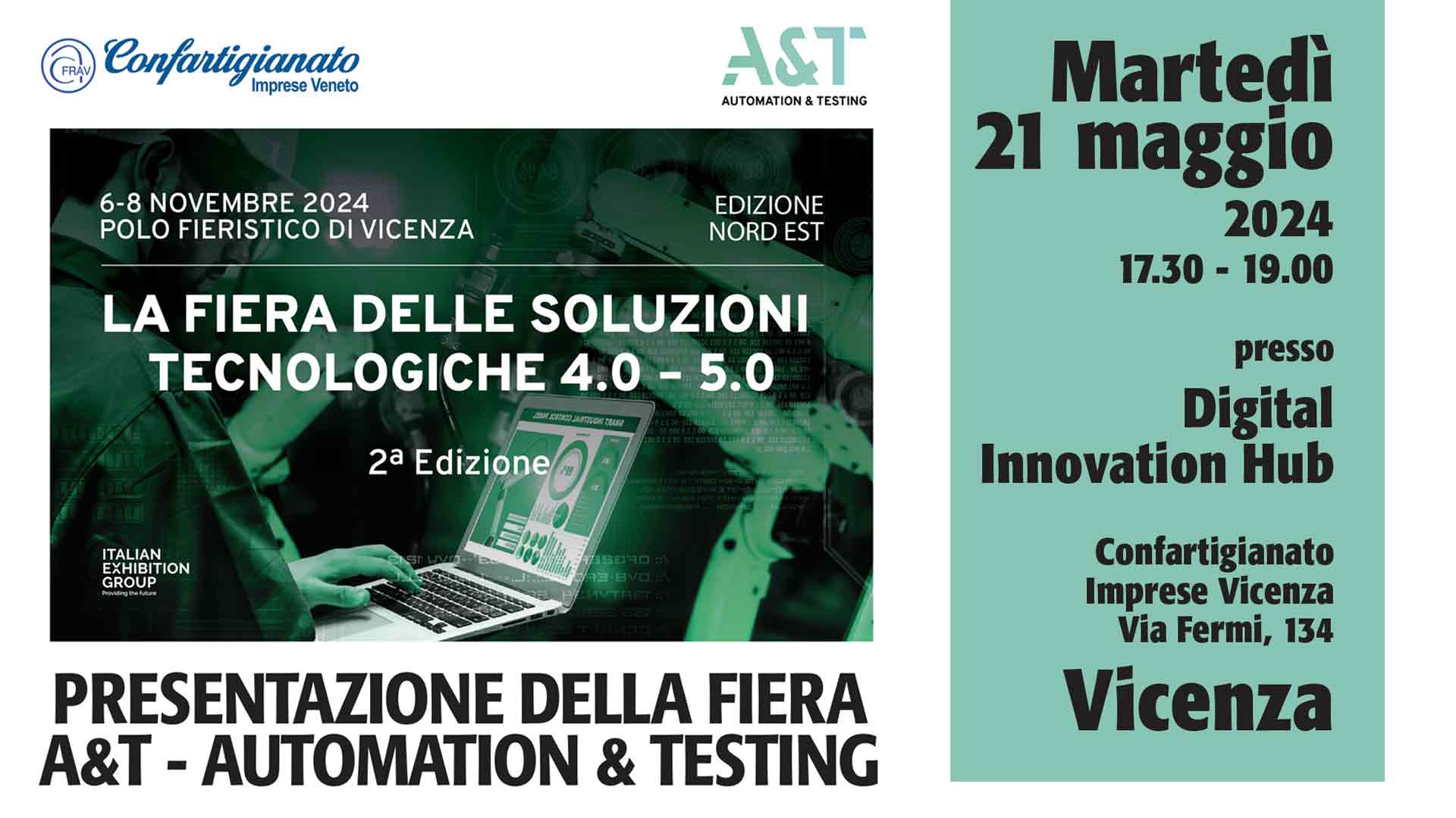 METALMECCANICA – Il 21 maggio, a Vicenza oppure on-line, segui la presentazione della Fiera A&T Automation & Testing (6-8 novembre, Vicenza)