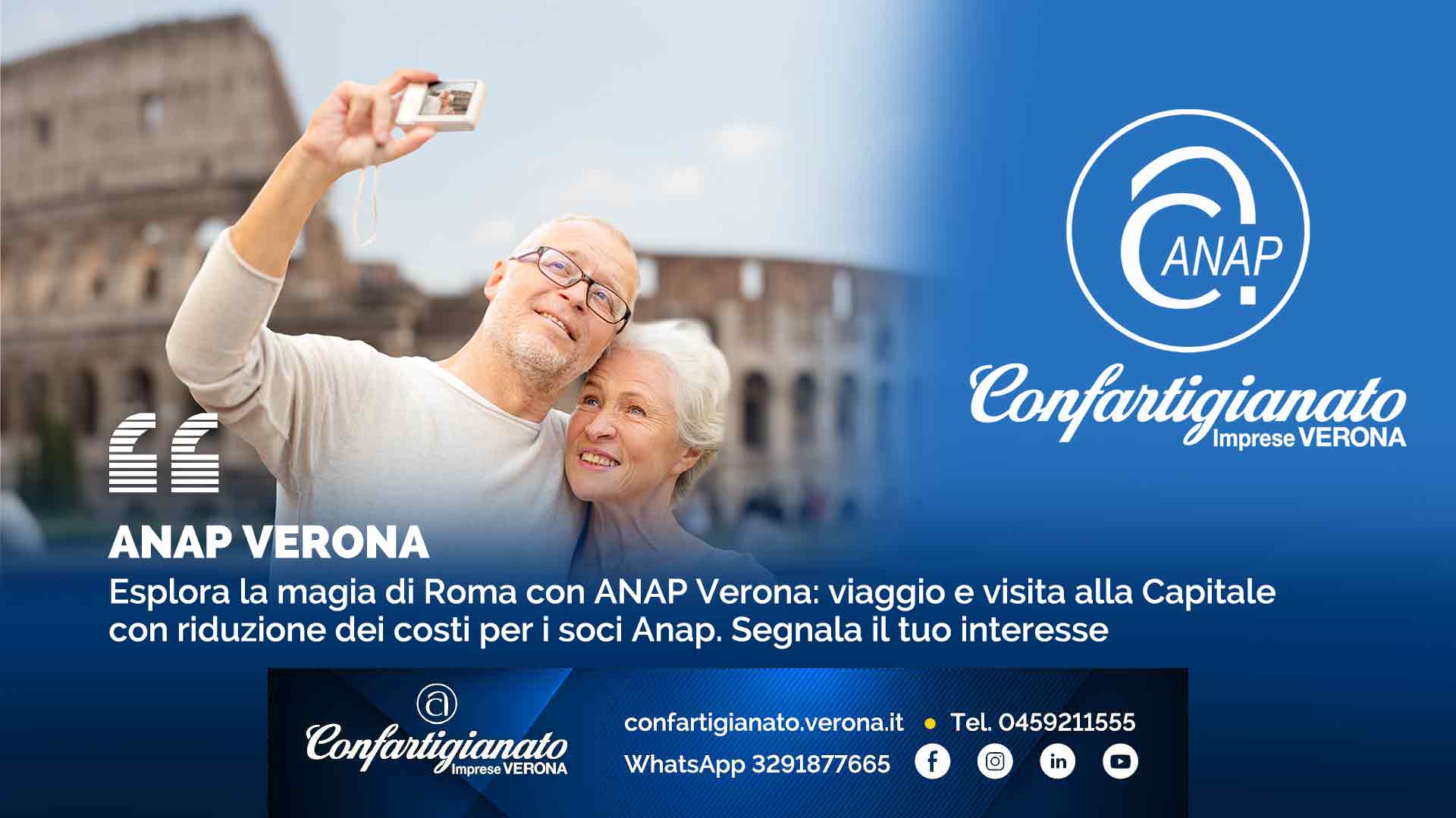 ANAP – Esplora la magia di Roma con ANAP Verona: viaggio e visita alla Capitale con riduzione dei costi per i soci Anap. Segnala il tuo interesse