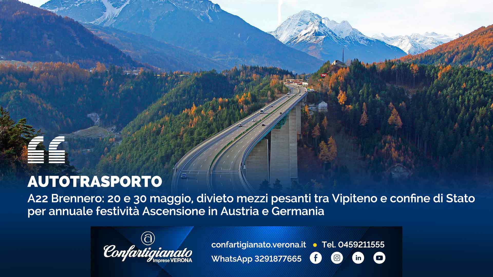 AUTOTRASPORTO – A22 Brennero: 20 e 30 maggio, divieto mezzi pesanti tra Vipiteno e confine di Stato per annuale festività Ascensione in Austria e Germania