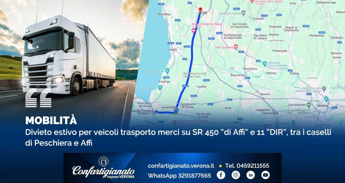 MOBILITA' – Divieto estivo per veicoli trasporto merci su SR 450 “di Affi” e 11 “DIR”, tra i caselli di Peschiera e Affi